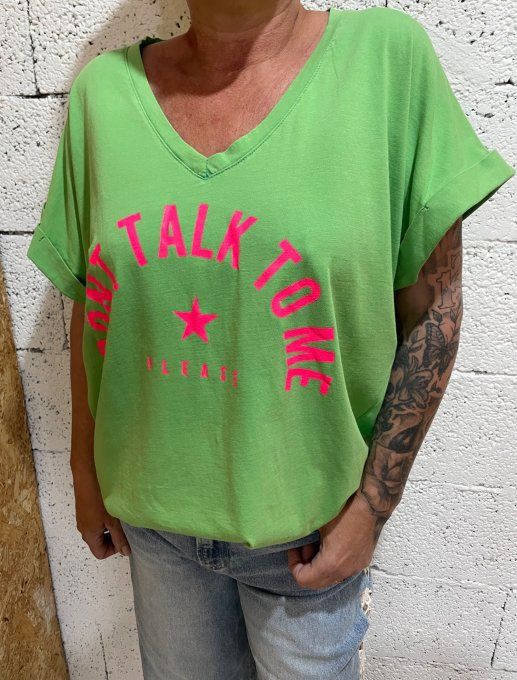 T-shirt Don’t talk tome please 